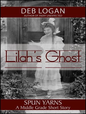 cover image of Lilah's Ghost